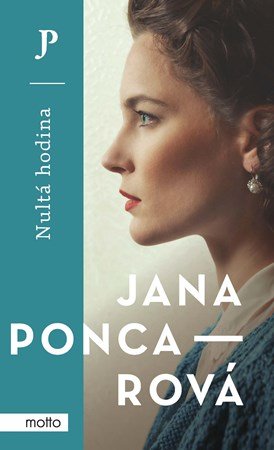 Jana Poncarová: Nultá hodina Jana Poncarová: Nultá hodina