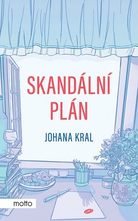 Johana Kral: Skandální plán Johana Kral: Skandální plán