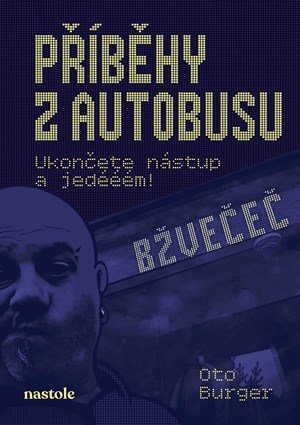 Oto Burger: Příběhy z autobusu