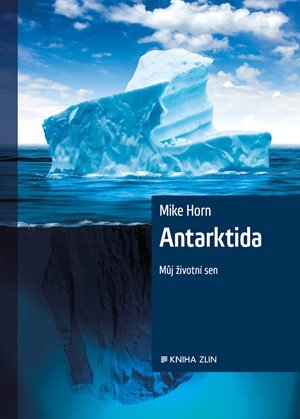 Mike Horn: Antarktida