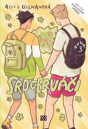 Alice Oseman: Srdcerváči 3 Alice Oseman: Srdcerváči 3