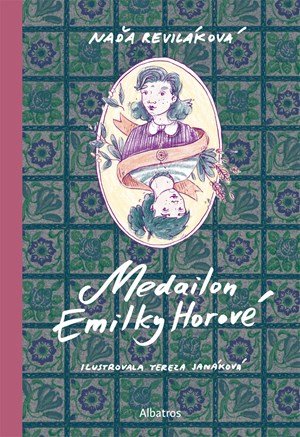Naďa Reviláková: Medailon Emilky Horové