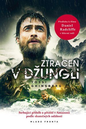 Yossi Ghinsberg: Ztracen v džungli