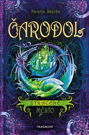 Natalja Ščerba: Čarodol – Ztracené město Natalja Ščerba: Čarodol – Ztracené město