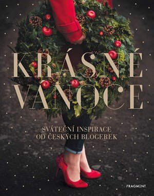 Lucie Grusová, Jana Krátká, Svatava Vašková, Michaela Kramol: Krásné Vánoce