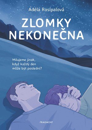 Adéla Rosípalová: Zlomky nekonečna