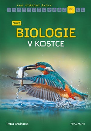 Petra Brzósková: Nová biologie v kostce pro SŠ