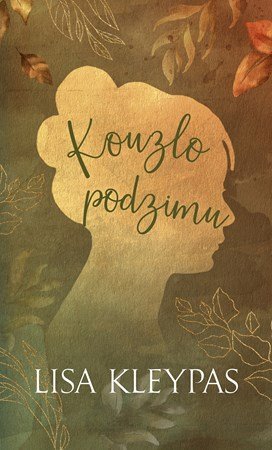 Lisa Kleypas: Kouzlo podzimu Lisa Kleypas: Kouzlo podzimu