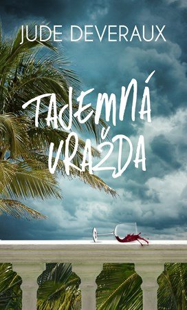 Jude Deveraux: Tajemná vražda Jude Deveraux: Tajemná vražda