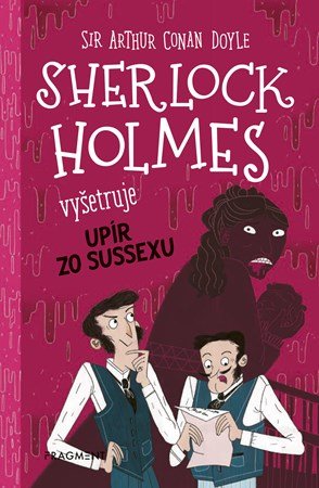 Stephanie Baudet: Sherlock Holmes vyšetruje: Upír zo Sussexu Stephanie Baudet: Sherlock Holmes vyšetruje: Upír zo Sussexu
