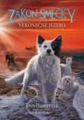 Erin Hunterová: Zákon smečky (5) - Nekonečné jezero