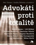 Ondřej Šebesta, Petr Toman: Advokáti proti totalitě