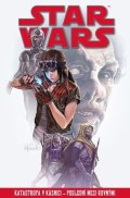 Kolektiv: Star Wars – Katastrofa v káznici – Poslední mezi rovnými