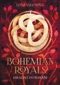 Lena Valenová: Bohemian Royals 2: Hradní intrikáři