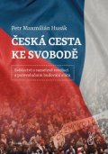 : Česká cesta ke svobodě