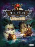 Kolektiv: Piráti – Ilustrovaná historie