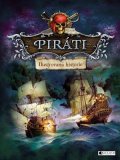 Kolektiv: Piráti – Ilustrovaná historie