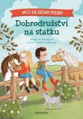 Maren von Klitzing: Můj báječný týden - Dobrodružství na statku