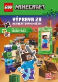 kolektiv: LEGO® Minecraft®. Výprava za netheritovým mečem