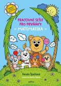 Renata Špačková: Pracovní sešit pro prvňáky - matematika