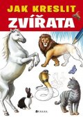 Kolektiv: Jak kreslit zvířata