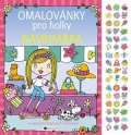 autora nemá: Omalovánky pro holky – Návrhářka