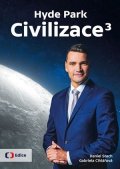 Daniel Stach, Gabriela Cihlářová: Hyde Park Civilizace 3