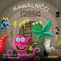 Michaela Fišarová: Kanálníčci: Strašidla z podzemí (audiokniha)