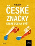 Kolektiv: České značky, které dobyly svět