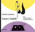Markéta Lukášková: Losos v kaluži (audiokniha)