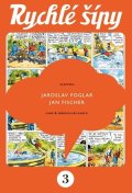 Jaroslav Foglar: Rychlé šípy - sběratelské vydání - 3. díl