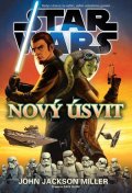 John Jackson Miller: Star Wars - Nový úsvit