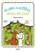 Vlasta Hurtíková: Pejsek a kočička jedou do zoo