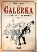 Petr Šrajer: Galerka
