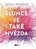Nicola Yoon: Slunce je také hvězda
