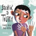 Daniel Rušar: Strakáč a Tioni
