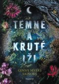 Ginny Myersová Sainová: Temné a kruté lži