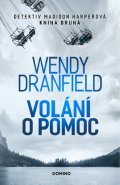 Wendy Dranfield: Volání o pomoc