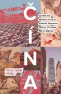 Zdeněk Rod, Miroslav Plundrich, Alexandr Gabriel Romancov, M: Čína: Probuzení přišlo