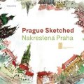 Urban Sketchers Prague: Prague Sketched