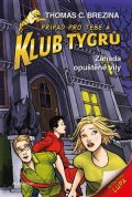 Thomas Brezina: Klub Tygrů – Záhada opuštěné vily