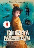 Nancy Springerová: Enola Holmesová - Případ zlověstných kytic