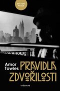 Amor Towles: Pravidla zdvořilosti