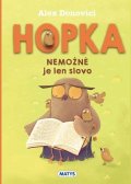 : Hopka – Nemožné je len slovo