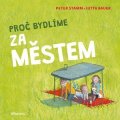 Peter Stamm: Proč bydlíme za městem