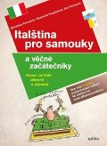 Eva Ferrarová, Miroslava Ferrarová, Vlastimila Pospíšilová: Italština pro samouky a věčné začátečníky