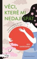 Mia Kankimäki: Věci, které mi nedají spát