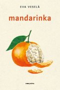 Eva Veselá: Mandarinka