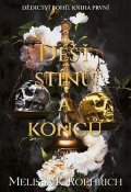 Melissa K. Roehrich: Déšť stínů a konců