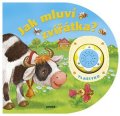 Kolektiv: Jak mluví zvířátka?